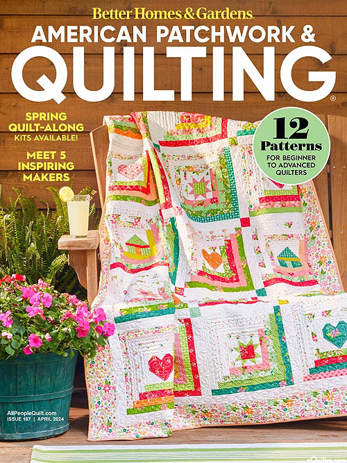 American Patchwork & Quilting Magazine - April 2024
