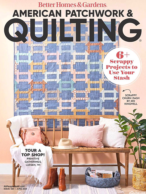 American Patchwork & Quilting Magazine - June 2024