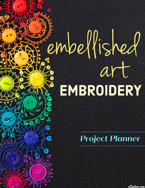 Embellished Art Embroidery Project Planner