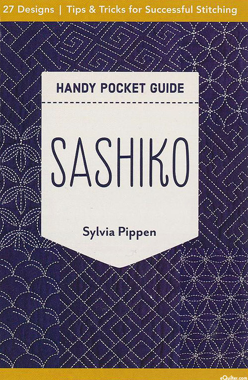 Sashiko Handy Pocket Guide 27 Designs, Tips & Tricks for Success