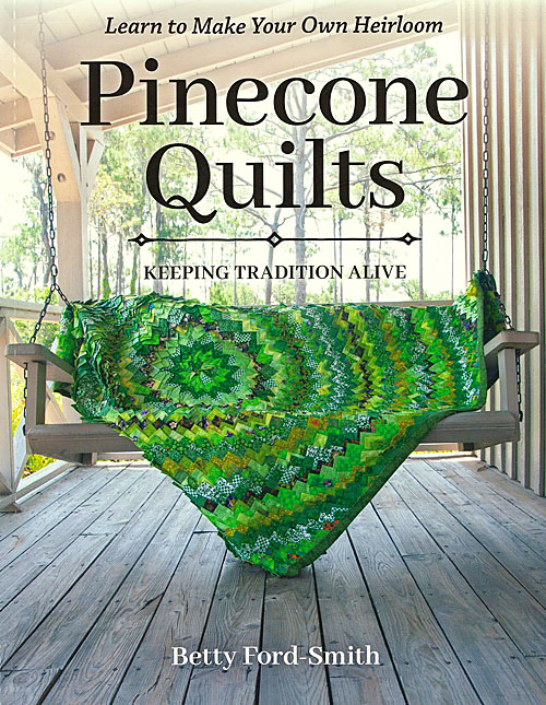 Pinecone Quilts - Keeping the Tradition Alive