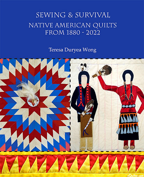 Sewing & Survival: Native American Quilts From 1880-2022