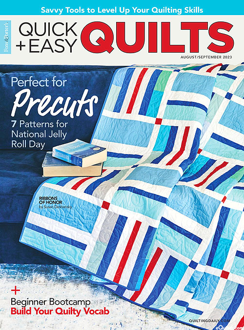 Fons & Porter's Quick + Easy Quilts Magazine - August/Sept. 2023