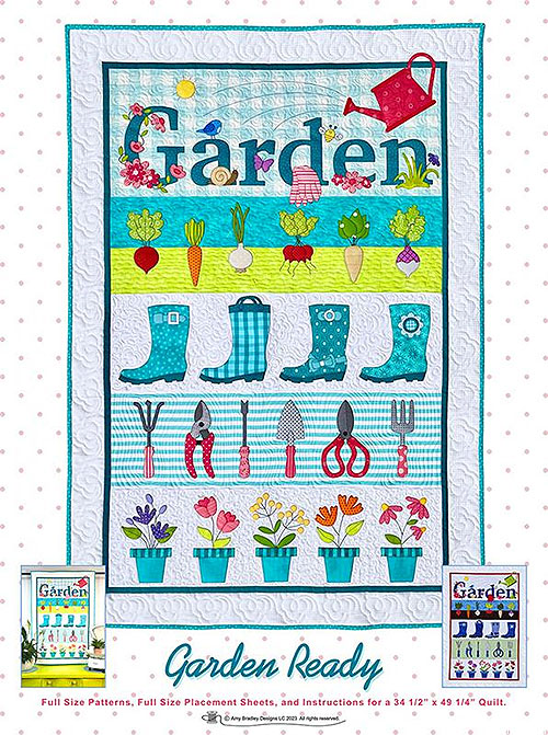 Garden Ready - Applique Quilt Pattern by Amy Bradley Designs