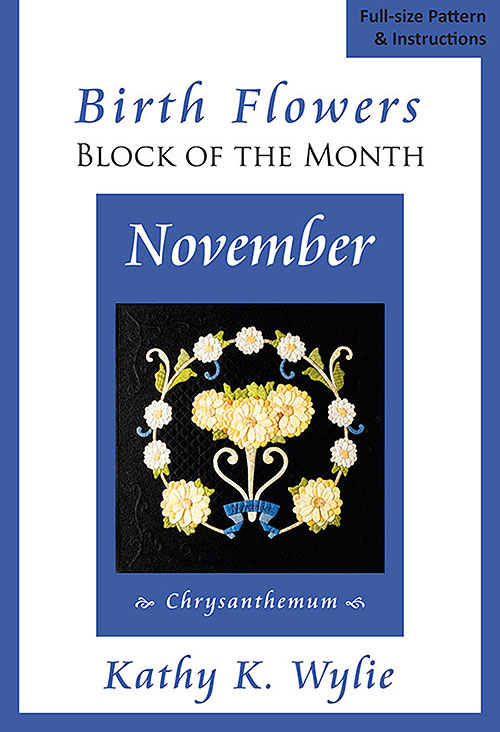 Birth Flowers November Mums - Applique Pattern by Kathy Wylie