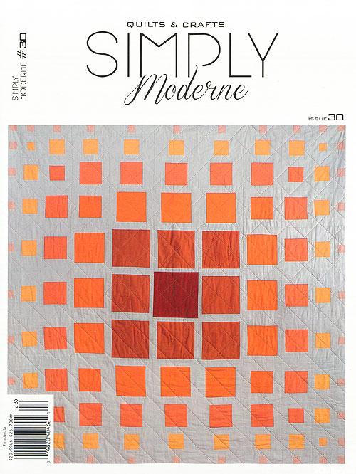Simply Moderne Quilts & Crafts Magazine - Issue 30