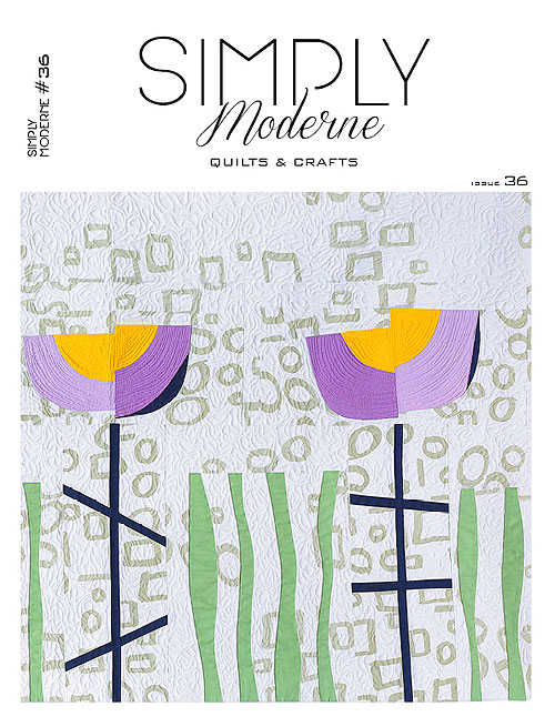 Simply Moderne Quilts & Crafts Magazine - Issue 36