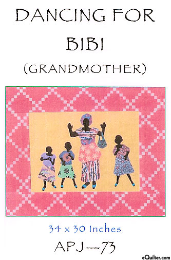 Dancing for Bibi (Grandmother) - Quilt Pattern by Sew Fabulous