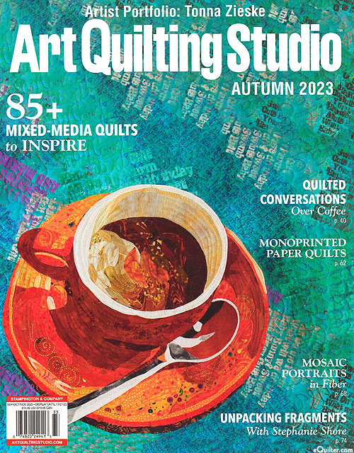 Art Quilting Studio Magazine - Autumn 2023