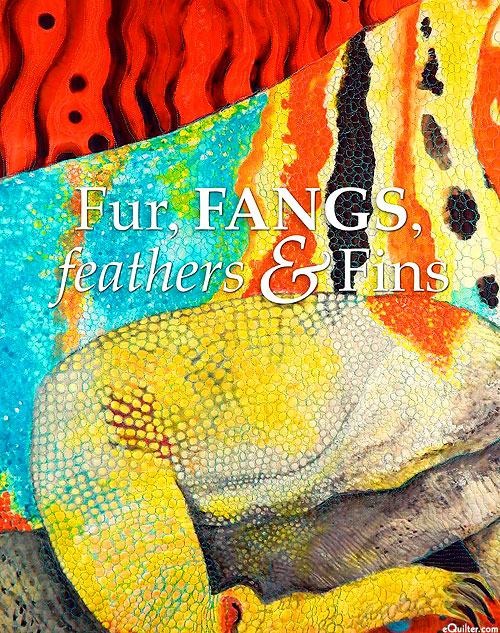 Fur, Fangs, Feathers & Fins - SAQA Global Exhibition Catalog