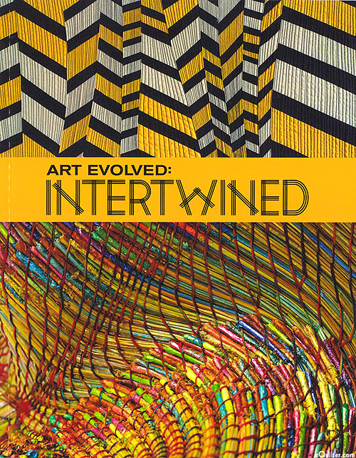 Art Evolved: Intertwined - SAQA Global Exhibition Catalog