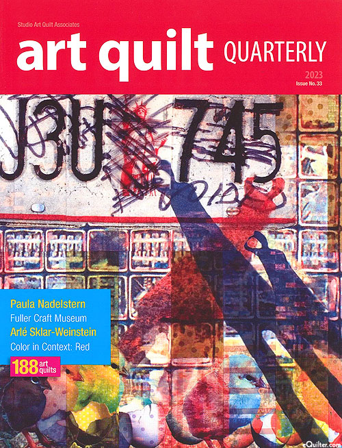SAQA Art Quilt Quarterly Magazine - Issue No. 33