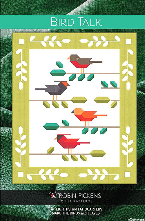 Bird Talk - Quilt Pattern by Robin Pickens