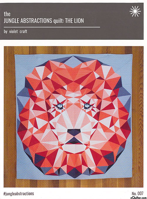 Jungle Abstractions: The Lion - Quilt Pattern by Violet Craft