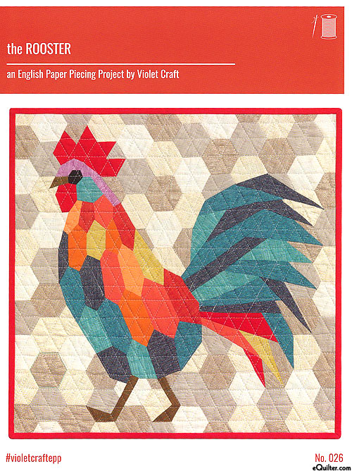 The Rooster - Paper Piecing Pattern by Violet Craft